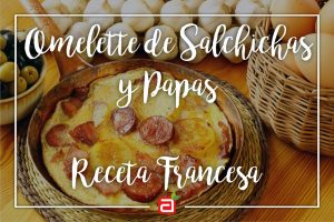 OMELETTE DE SALCHICHAS Y PAPAS